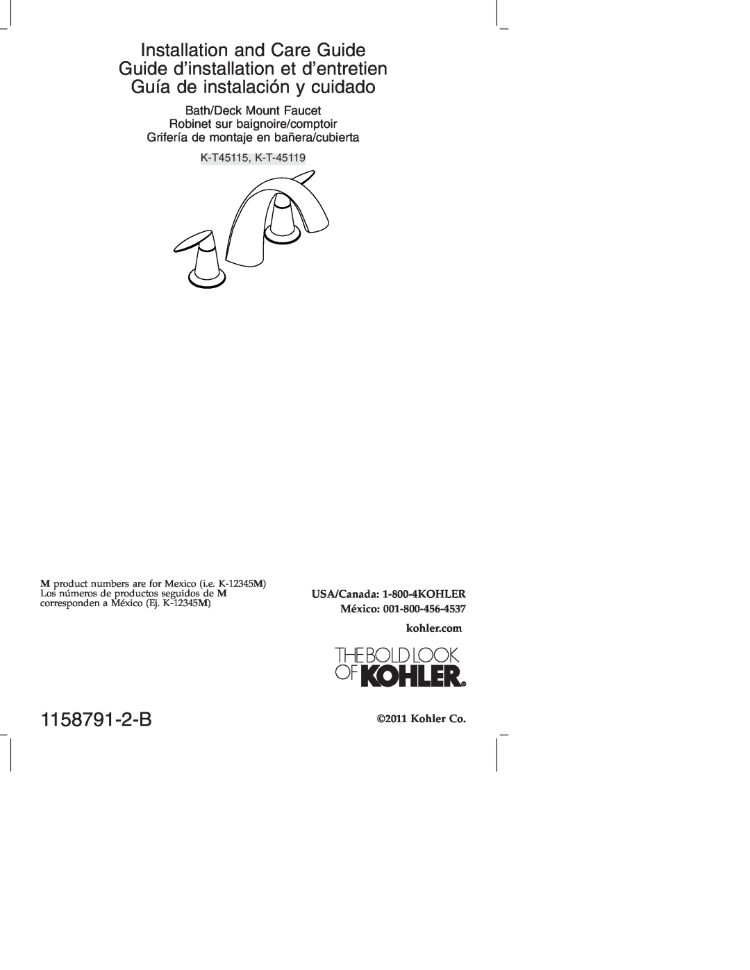 Kohler K-T 45115 manual 1158791-2-B, K-T45115, K-T-45119, Installation and Care Guide, Bath/Deck Mount Faucet, Kohler Co 