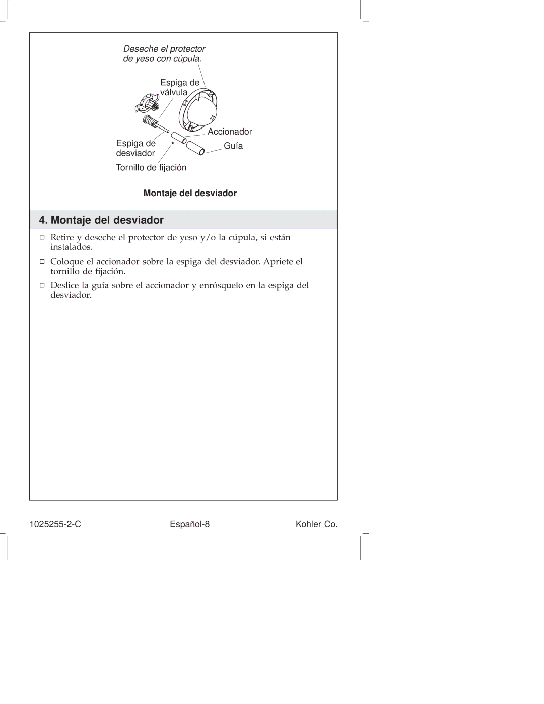 Kohler K-T16116, K-T16115, K-T16139, K-T16113, K-T16117, K-T16114, K-16217, K-16214, K-16213 manual Montaje del desviador 