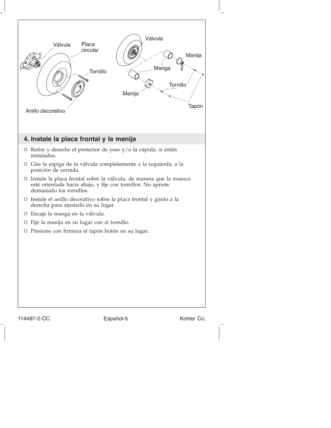 Kohler KT6910, KT6913, KT6908 manual Instale la placa frontal y la manija 