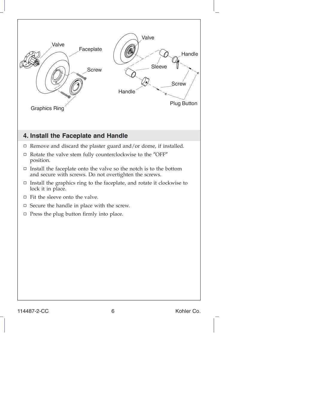 Kohler KT6913, KT6910, KT6908 manual Install the Faceplate and Handle 