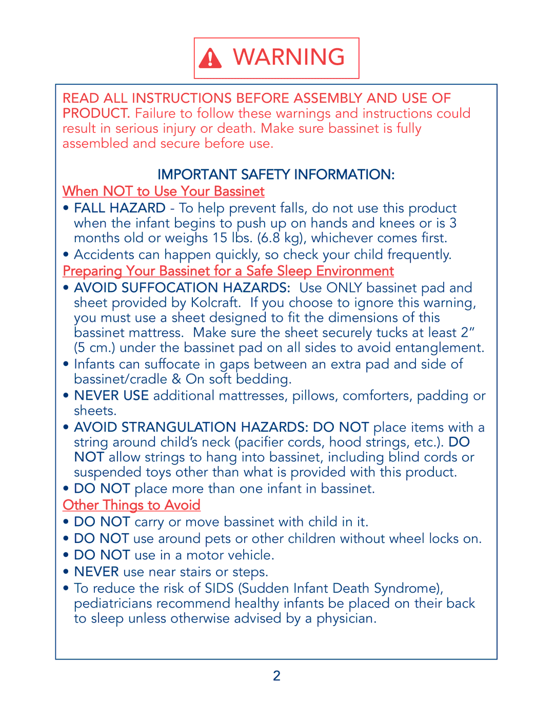 Kolcraft B13-R7 1/04 manual When not to Use Your Bassinet, Other Things to Avoid 