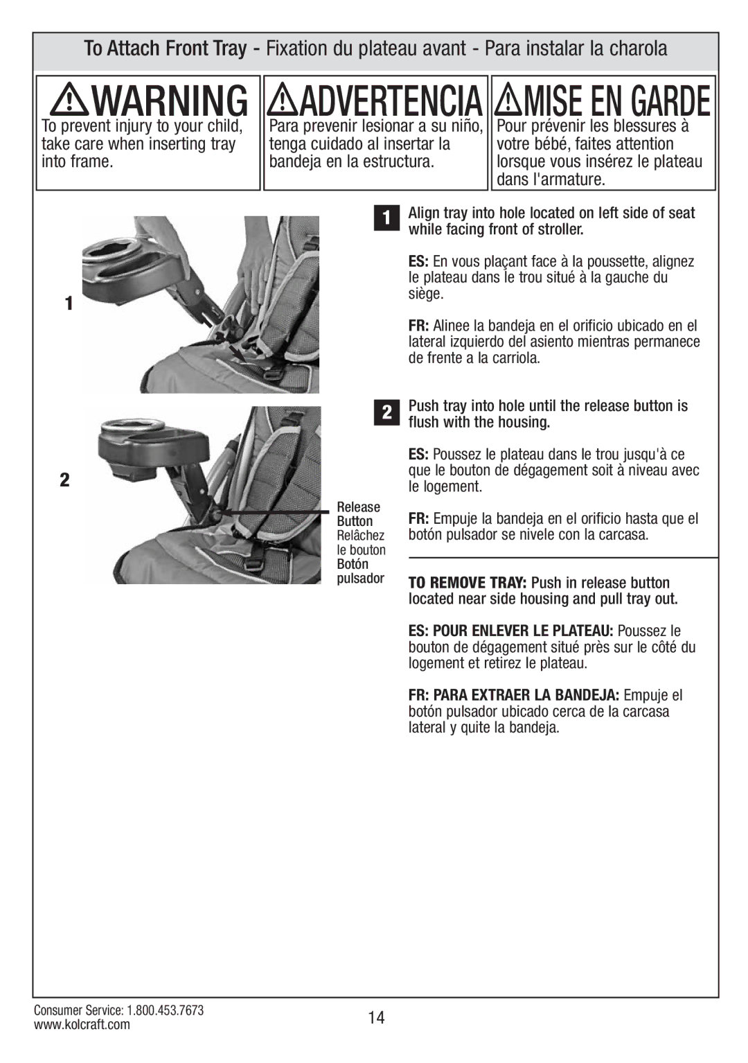 Kolcraft S084 12/10 To prevent injury to your child, Botón pulsador se nivele con la carcasa, Lateral y quite la bandeja 