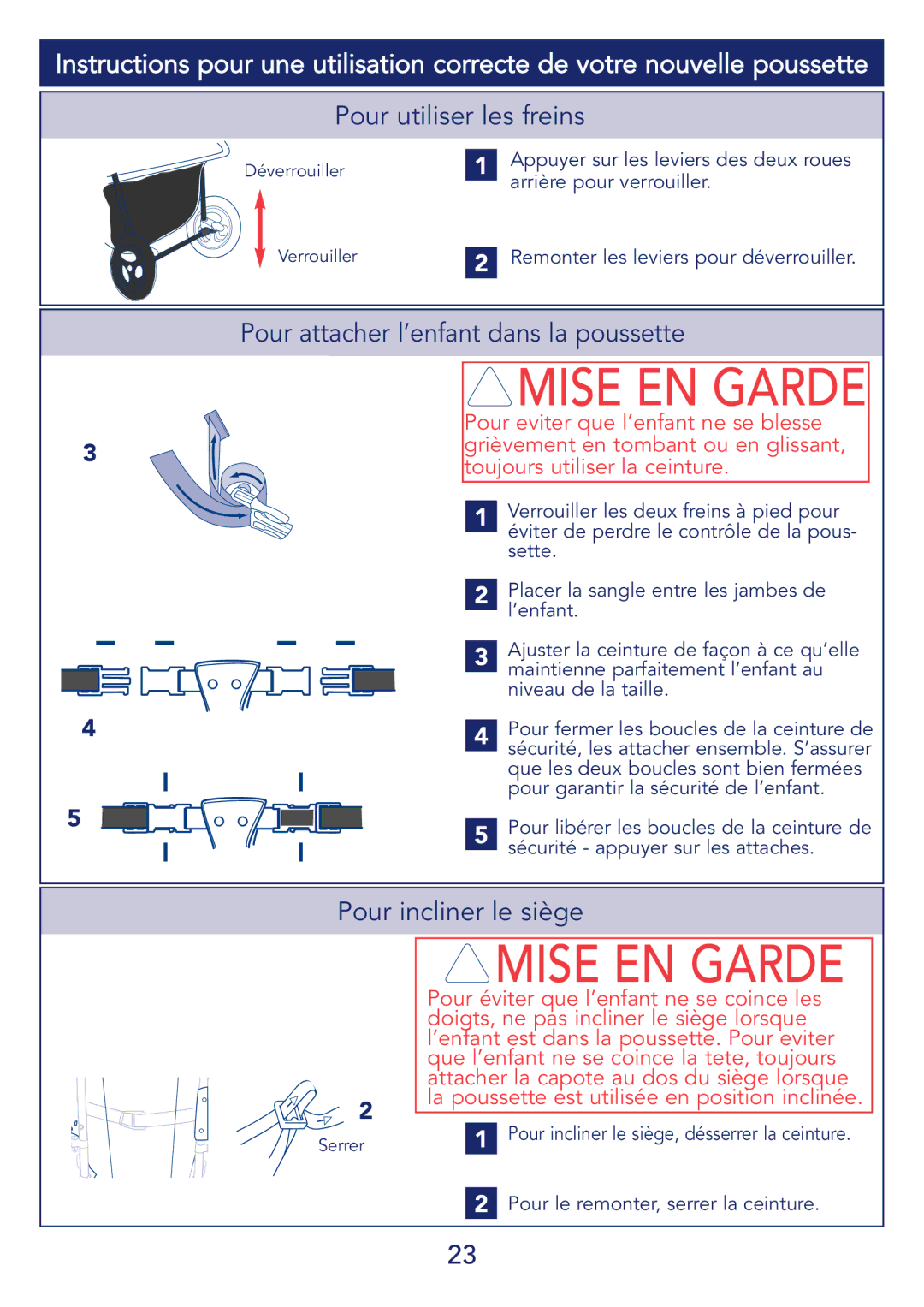 Kolcraft S51-T 11/08 manual Pour utiliser les freins, Pour attacher l’enfant dans la poussette, Pour incliner le siège 