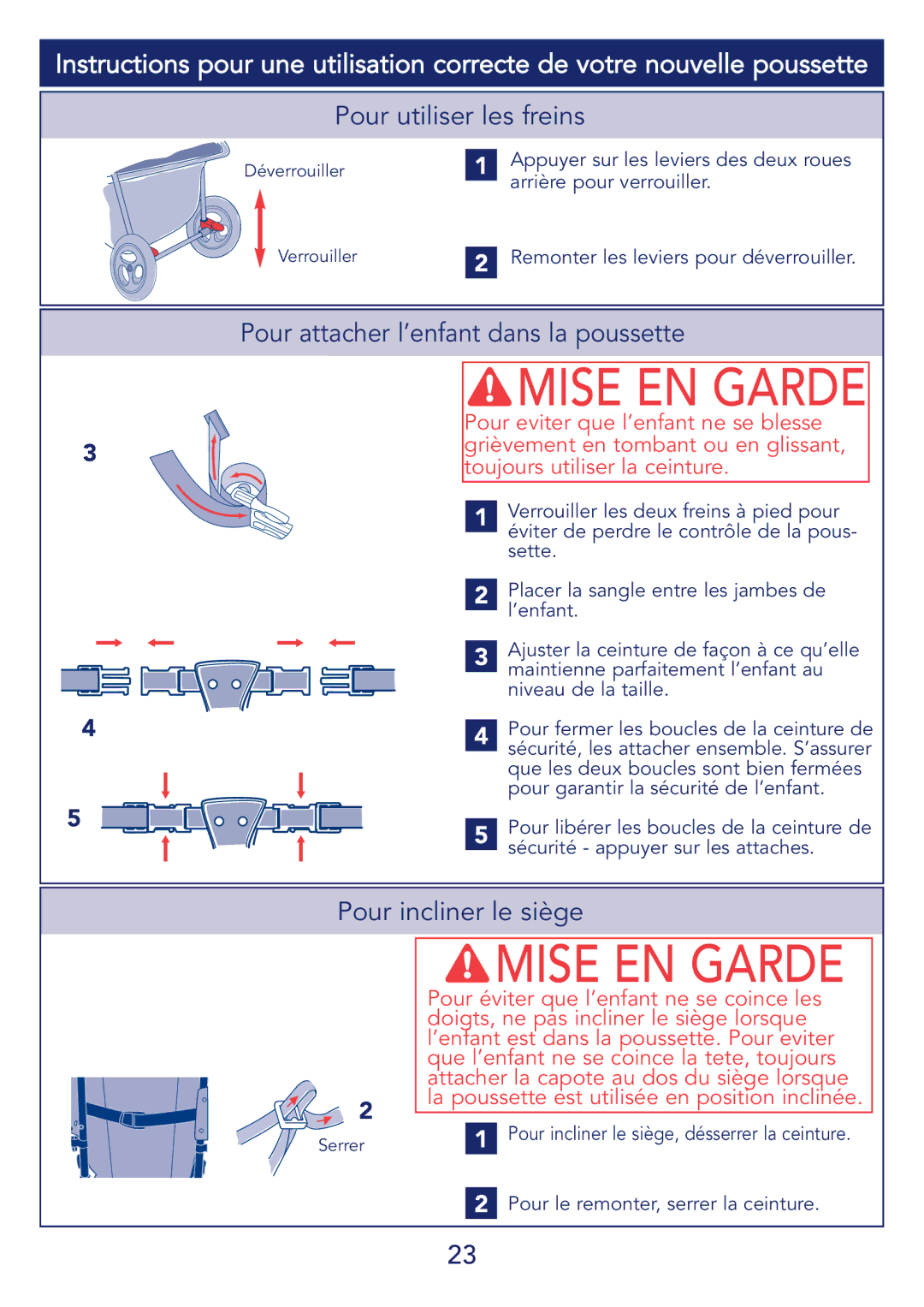 Kolcraft S51-T manual Pour utiliser les freins, Pour attacher l’enfant dans la poussette, Pour incliner le siège 