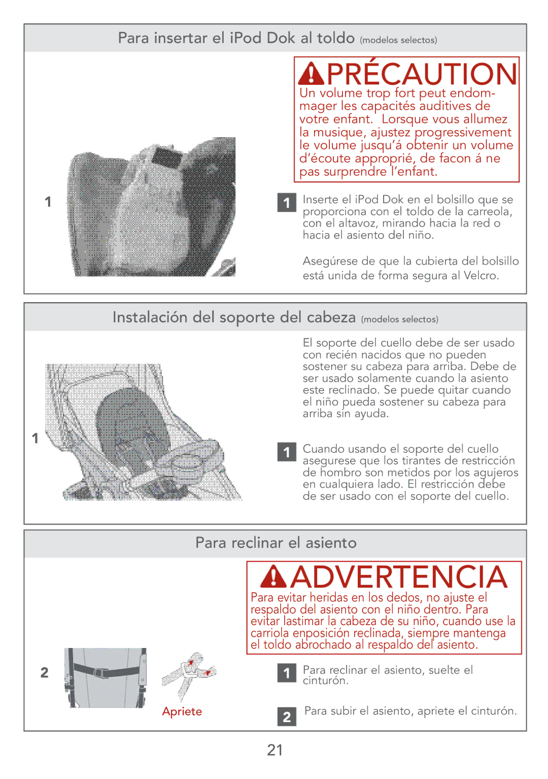 Kolcraft S67-T 4/07 Para insertar el iPod Dok al toldo modelos selectos, Para reclinar el asiento, Apriete 