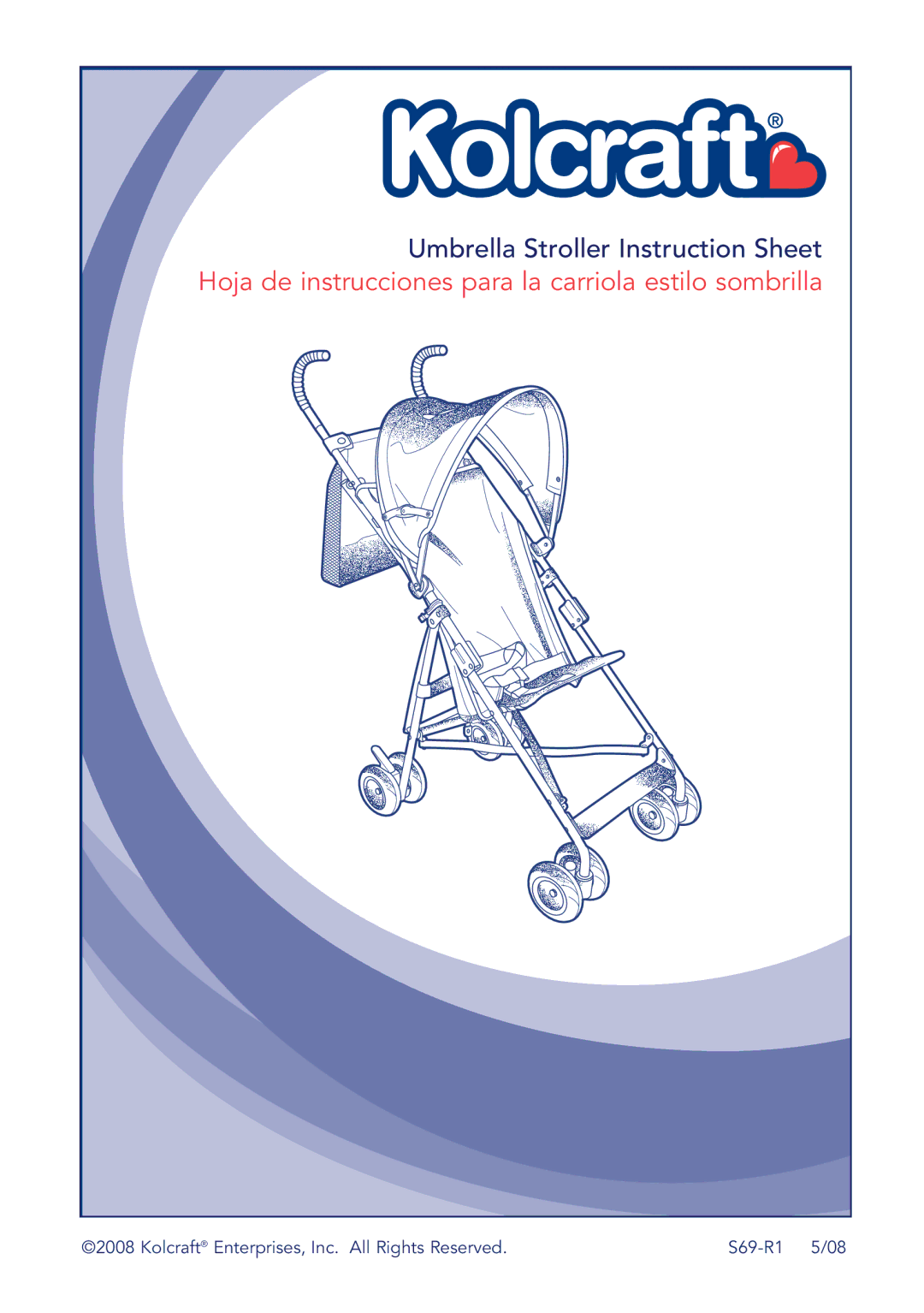 Kolcraft S69-R1 5/08 instruction sheet Hoja de instrucciones para la carriola estilo sombrilla 