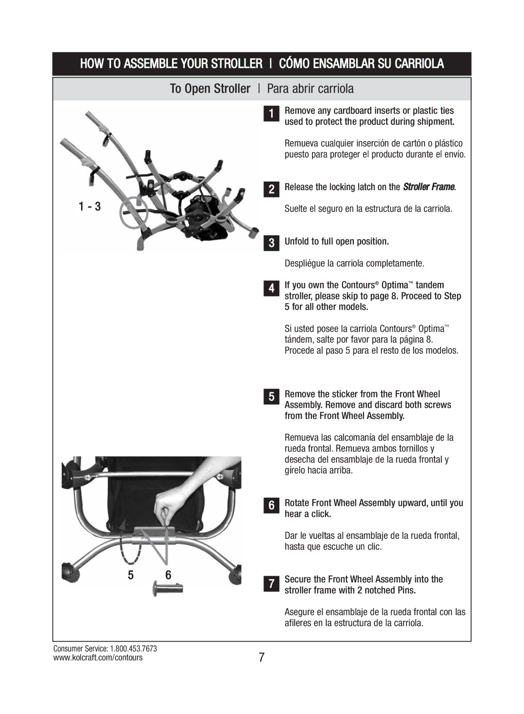 Kolcraft S82-R3 To Open Stroller Para abrir carriola, Rotate Front Wheel Assembly upward, until you hear a click 