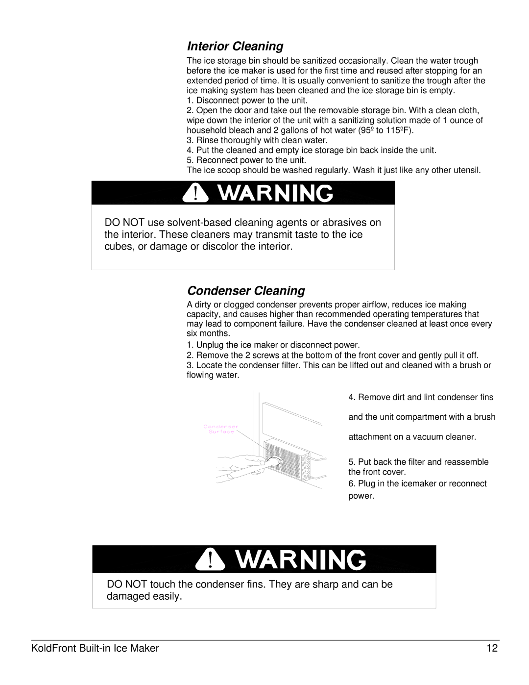 KoldFront KIM450S owner manual Interior Cleaning, Condenser Cleaning 