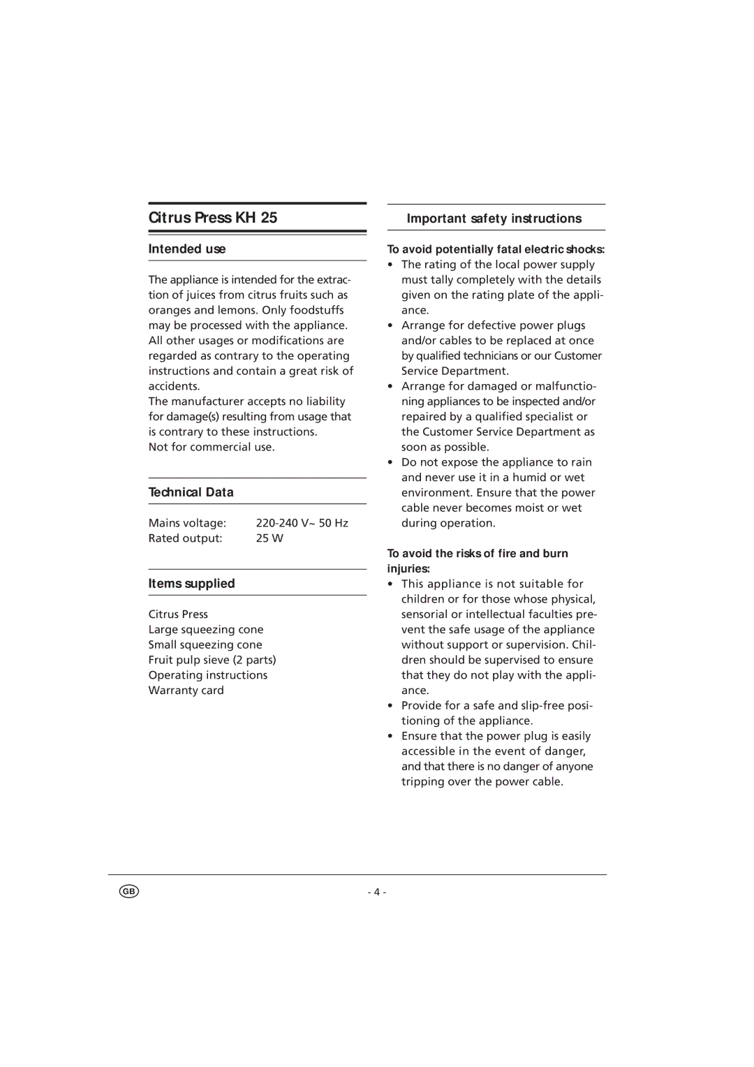 Kompernass D-44867 manual To avoid potentially fatal electric shocks, To avoid the risks of fire and burn injuries 