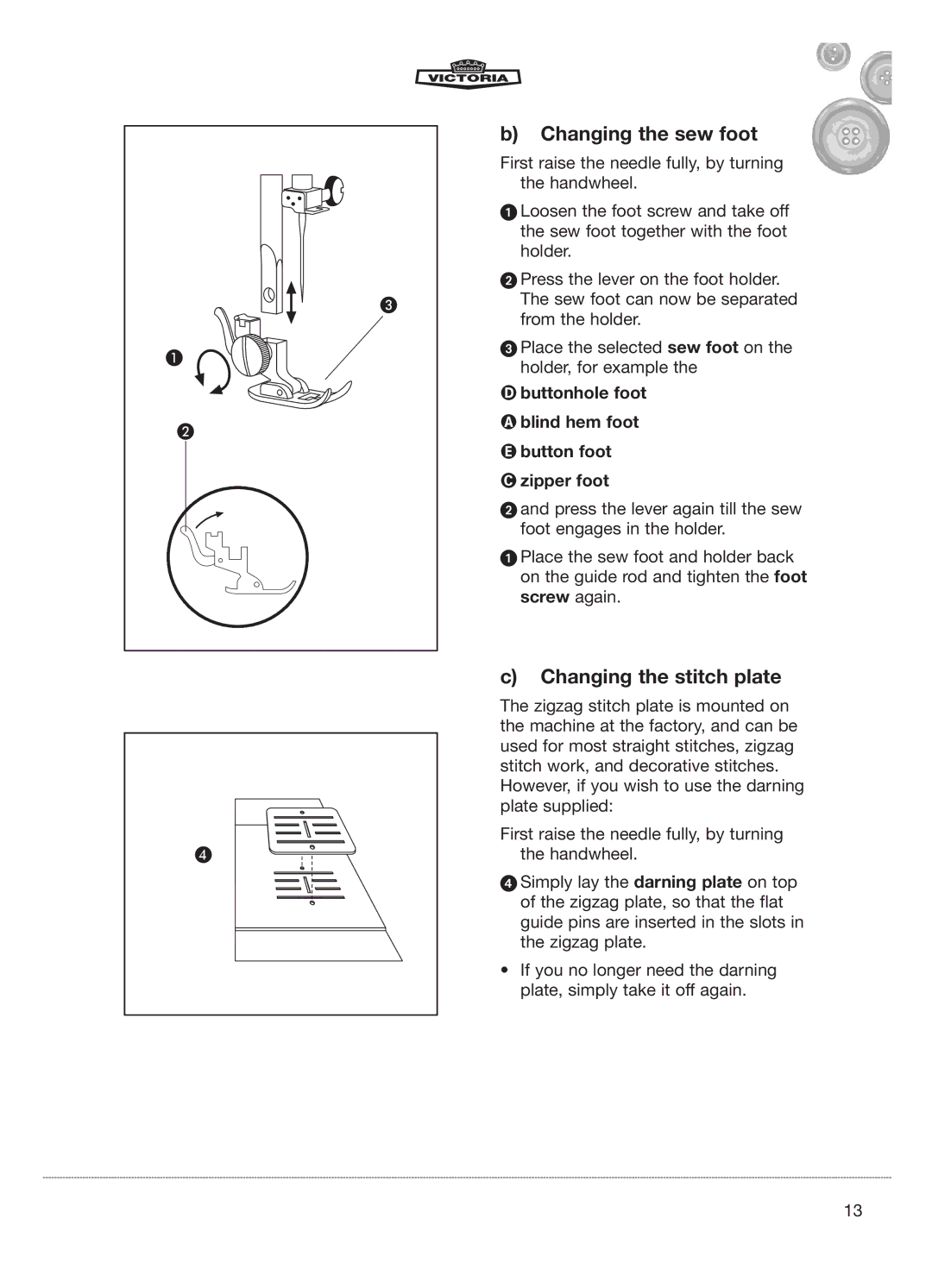 Kompernass E-2073 Changing the sew foot, Changing the stitch plate, Buttonhole foot Blind hem foot Button foot Zipper foot 