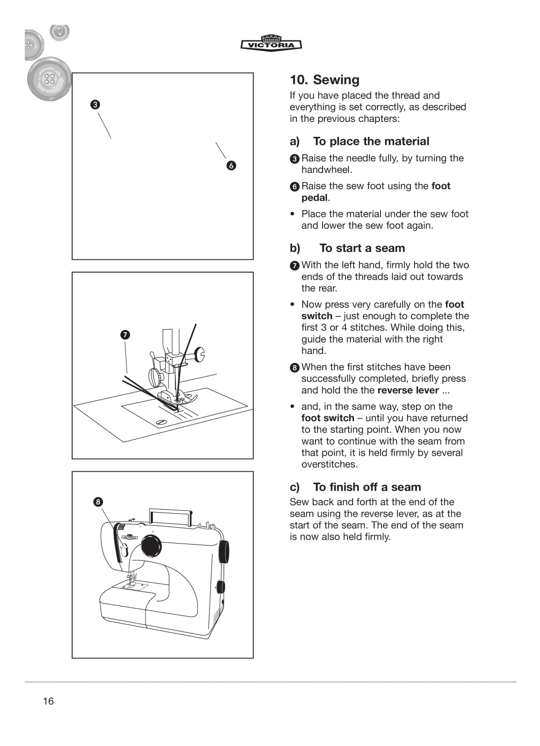 Kompernass E-2073 manual Sewing, To place the material, To start a seam, To finish off a seam 