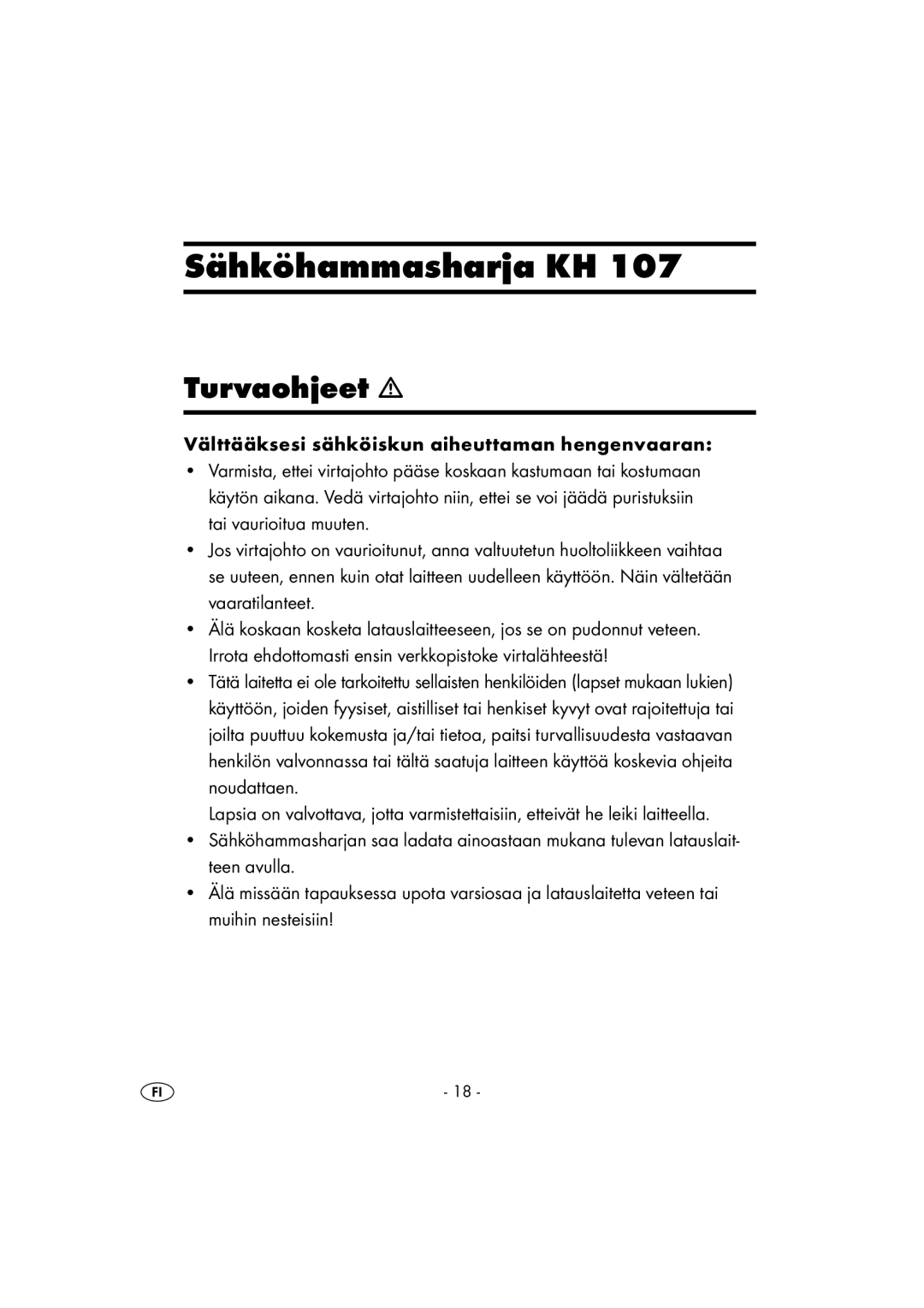 Kompernass KH 107 operating instructions Sähköhammasharja KH, Turvaohjeet 