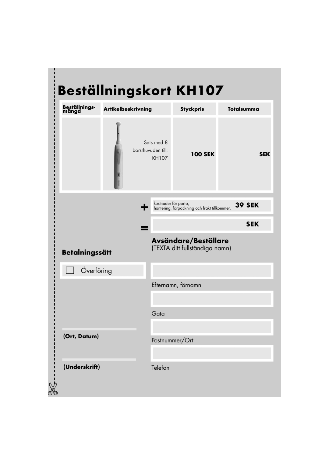 Kompernass KH 107 operating instructions Beställningskort KH107, Texta ditt fullständiga namn 