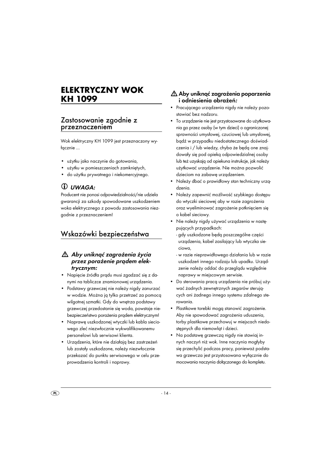 Kompernass KH 1099 Elektryczny WOK KH, Wskazówki bezpieczeństwa, Aby uniknąć zagrożenia poparzenia i odniesienia obrażeń 