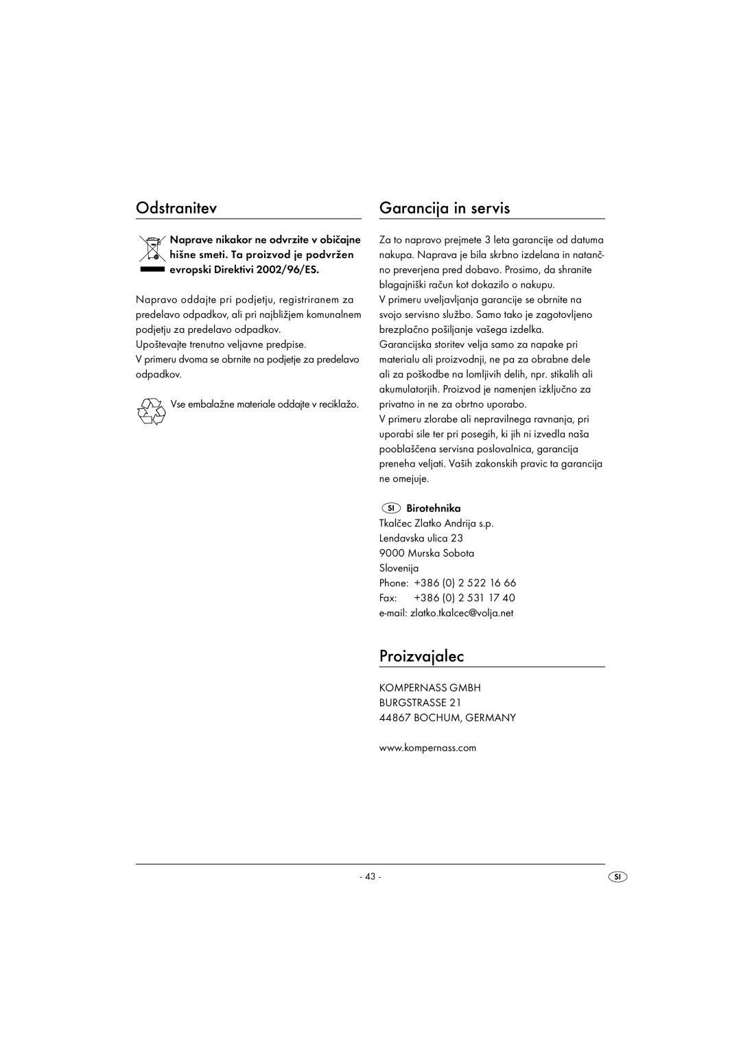 Kompernass KH 1099 manual Odstranitev, Garancija in servis, Proizvajalec 