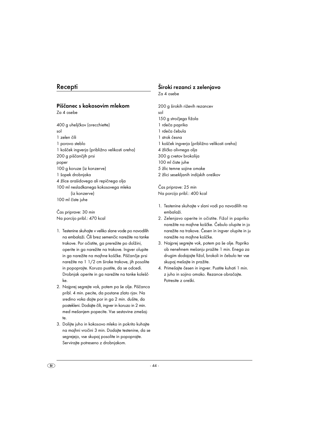 Kompernass KH 1099 manual Recepti, Piščanec s kokosovim mlekom, Široki rezanci z zelenjavo 