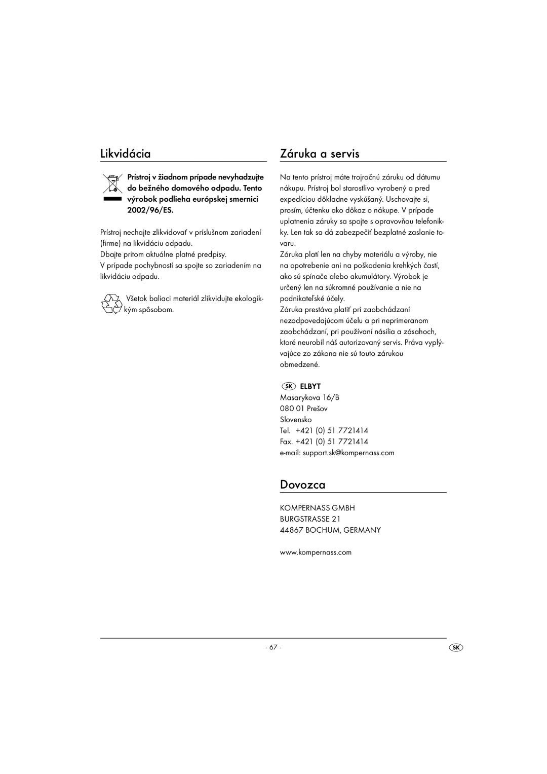 Kompernass KH 1099 manual Likvidácia, Záruka a servis, Dovozca 