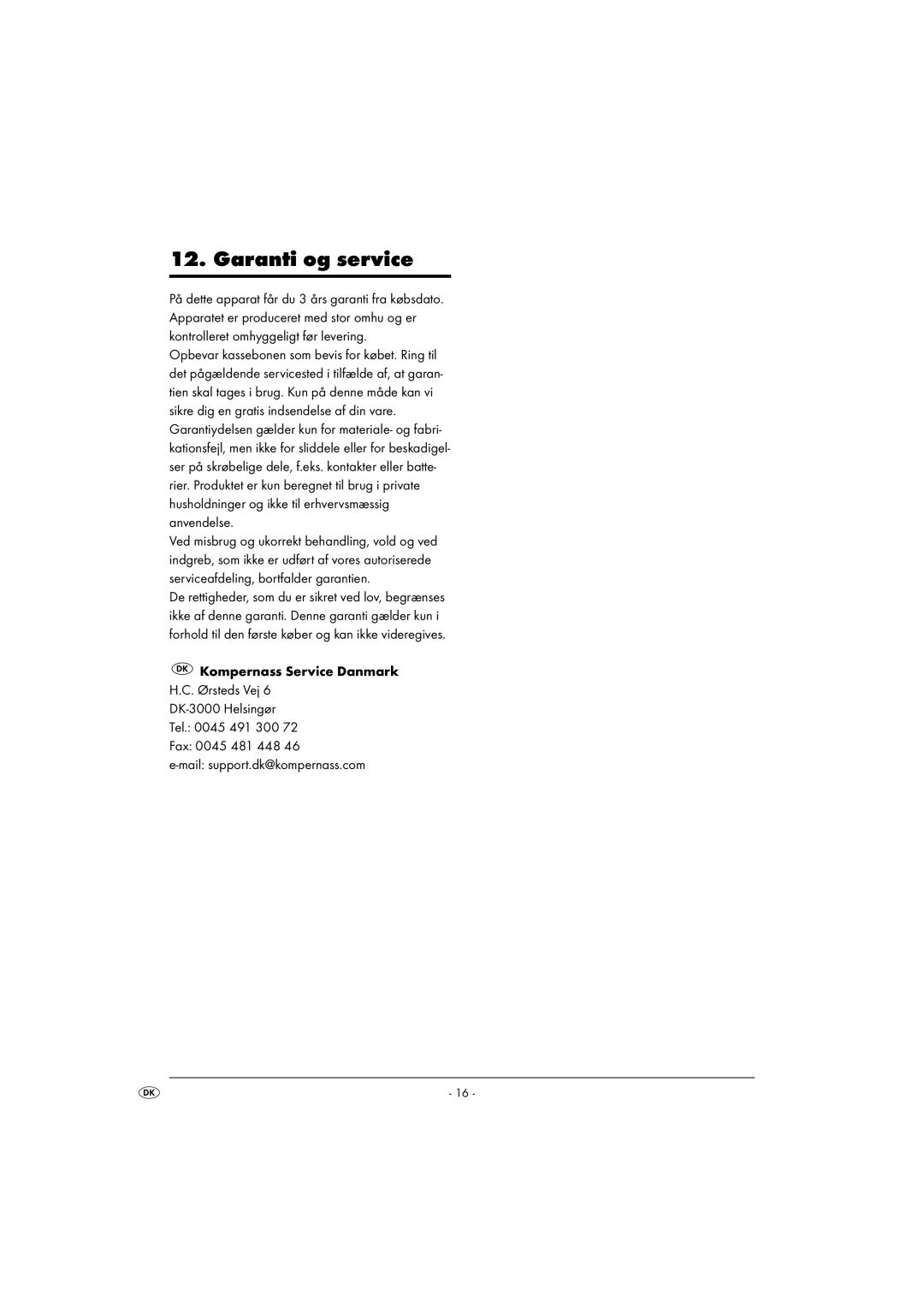 Kompernass KH 1105 manual Garanti og service, Kompernass Service Danmark H.C. Ørsteds Vej, Mail support.dk@kompernass.com 