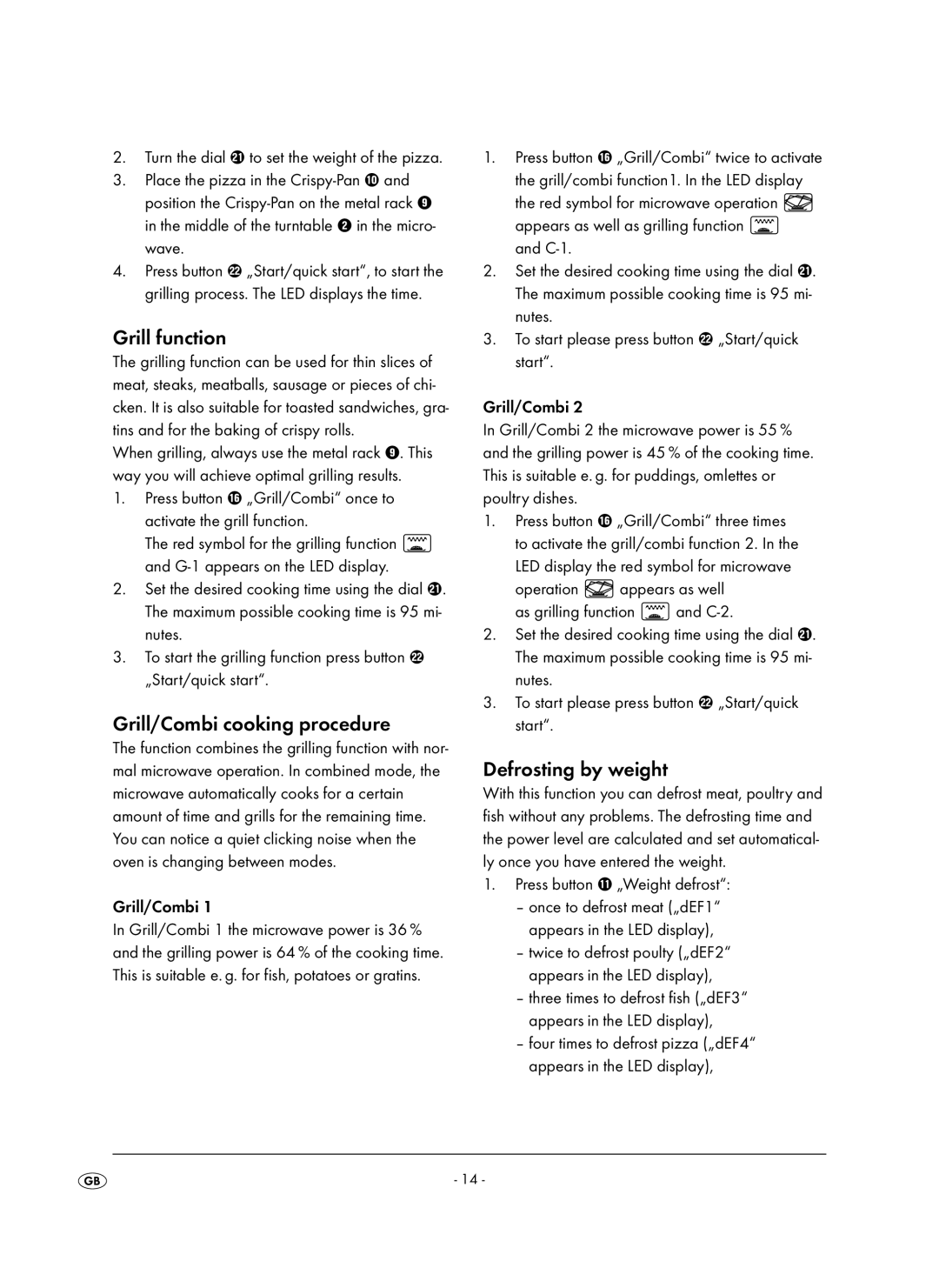 Kompernass KH 1106 Grill function, Grill/Combi cooking procedure, Defrosting by weight, Press button q „Weight defrost 