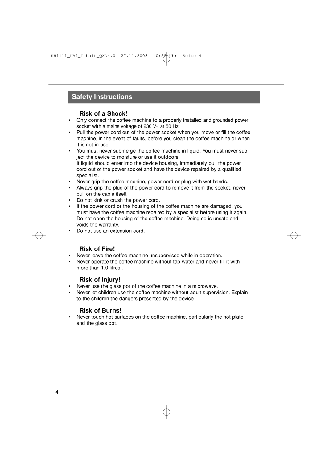 Kompernass KH 1111 manual Safety Instructions, Risk of a Shock, Risk of Fire, Risk of Injury, Risk of Burns 