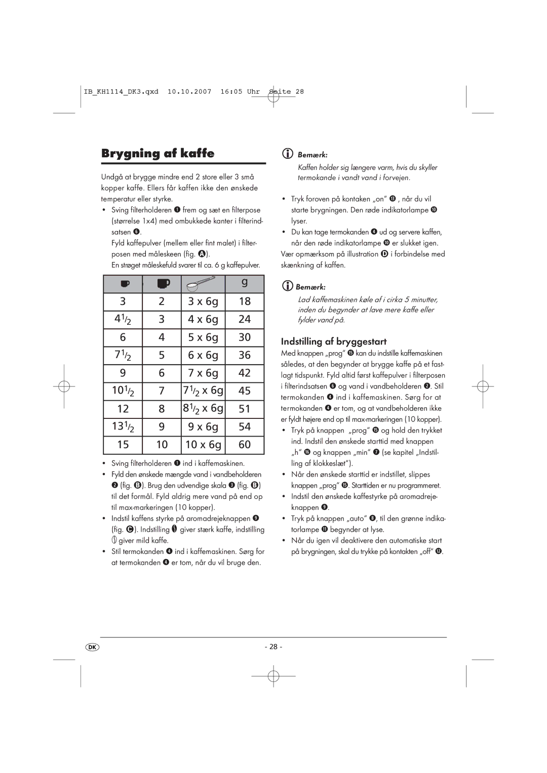 Kompernass KH 1114 Brygning af kaffe, Indstilling af bryggestart, Sving filterholderen q ind i kaffemaskinen, Bemærk 
