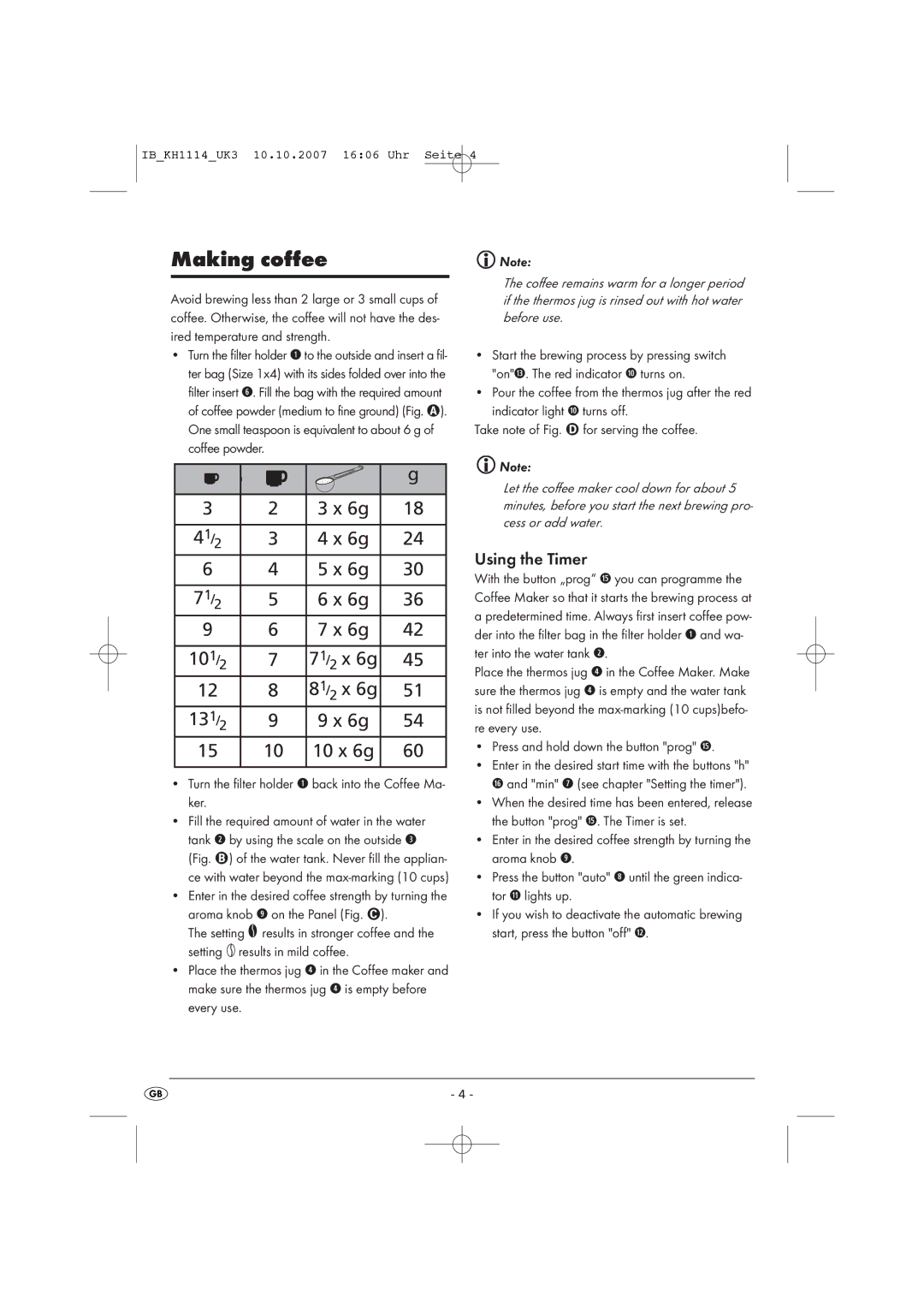 Kompernass KH 1114 warranty Making coffee, Using the Timer, Turn the filter holder q back into the Coffee Ma- ker 