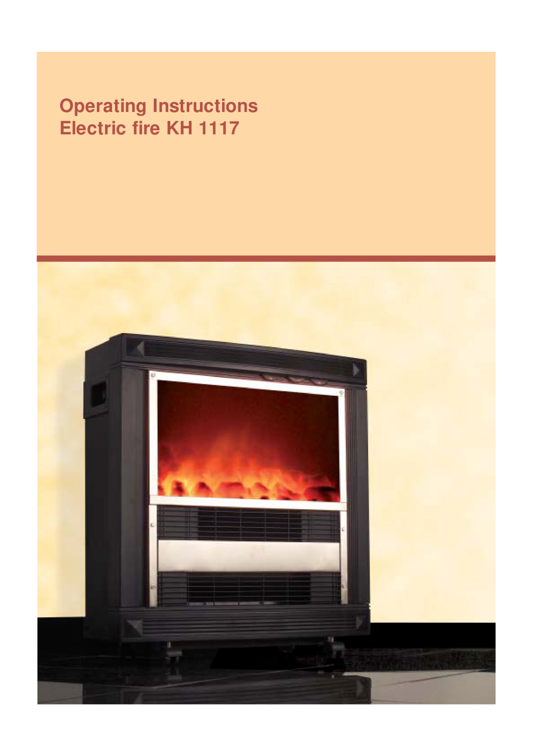 Kompernass KH 1117 manual Operating Instructions Electric fire KH 