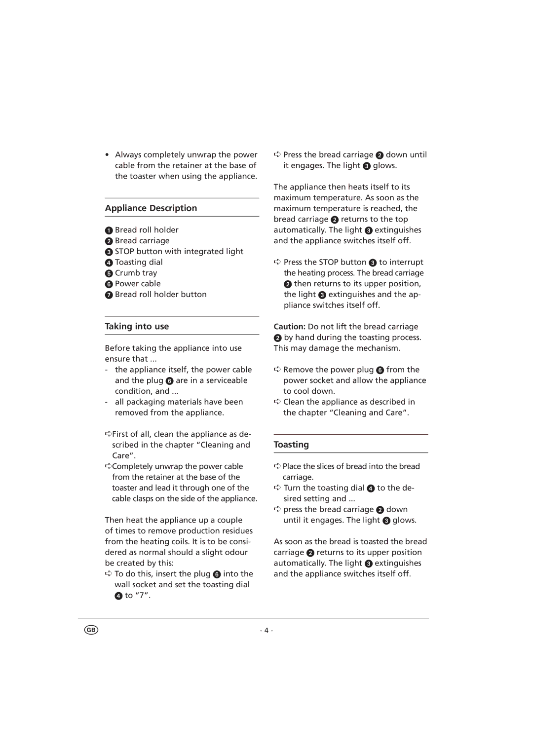 Kompernass KH 1128 manual Appliance Description, Taking into use, Toasting 