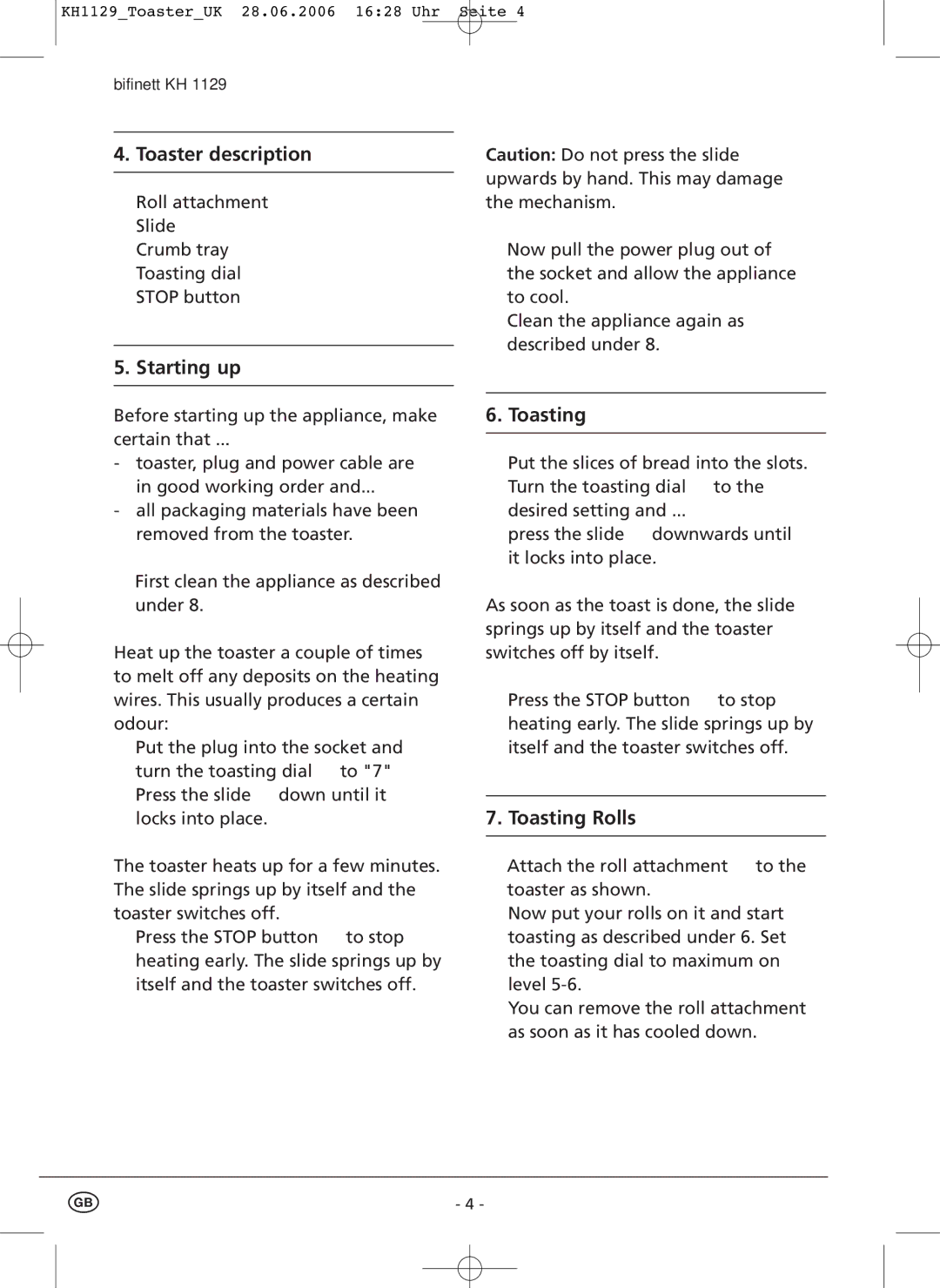 Kompernass KH 1129 manual Toaster description, Starting up, Toasting Rolls 