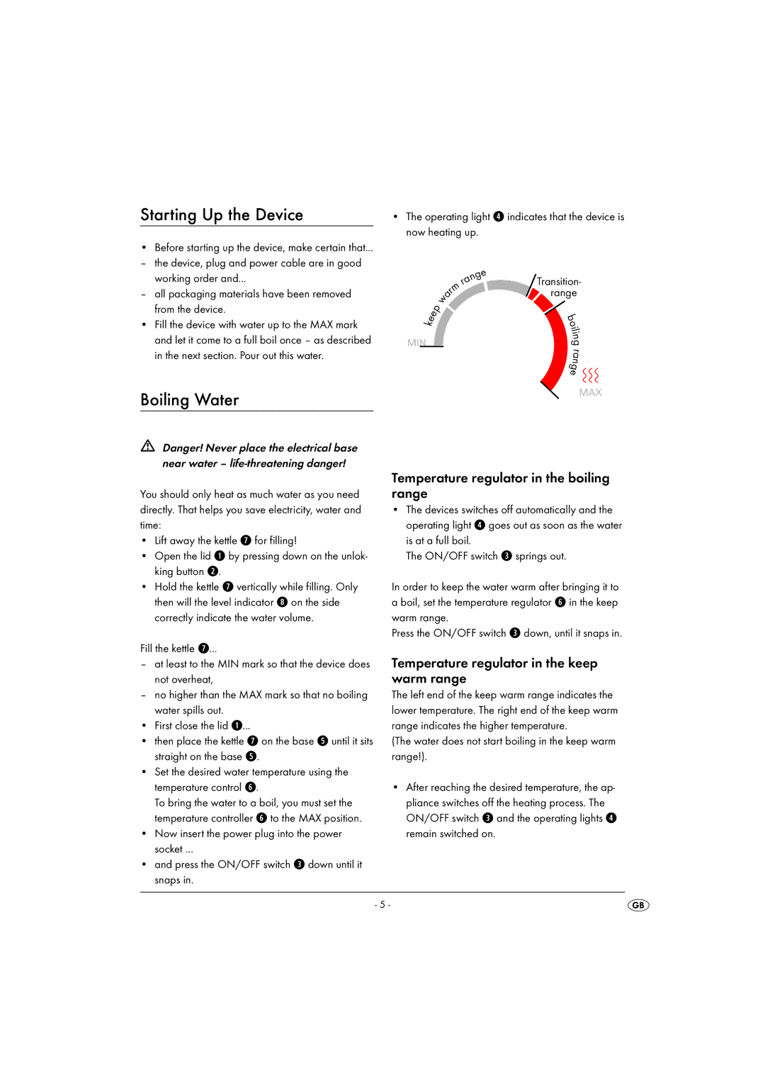 Kompernass KH 1134 manual Starting Up the Device, Boiling Water, Temperature regulator in the boiling range 