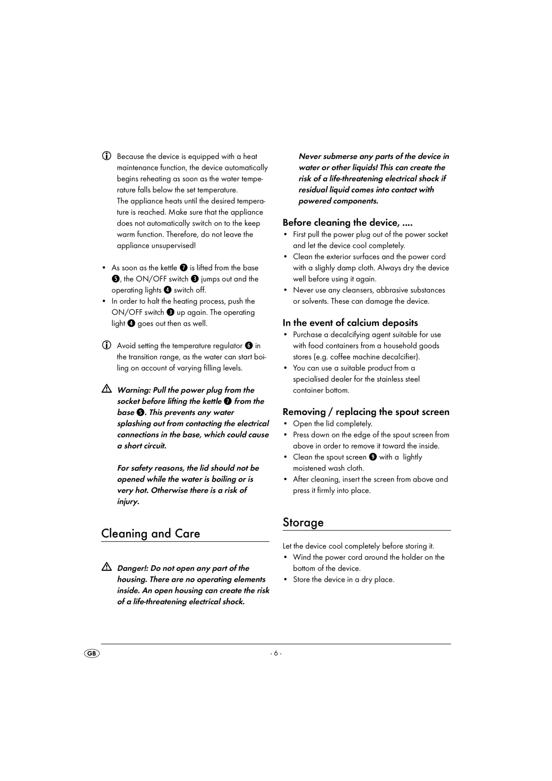 Kompernass KH 1134 manual Cleaning and Care Storage, Before cleaning the device, Event of calcium deposits 