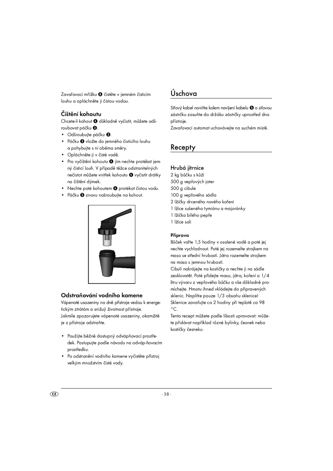 Kompernass KH 1135 operating instructions Úschova, Recepty, Čištění kohoutu, Odstraňování vodního kamene, Hrubá jitrnice 