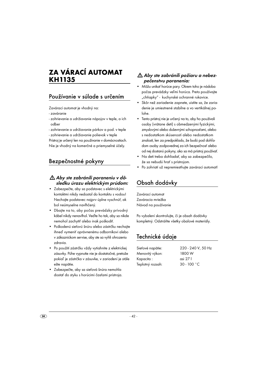 Kompernass KH 1135 operating instructions ZA Várací Automat KH1135, Používanie v súlade s určením, Bezpečnostné pokyny 