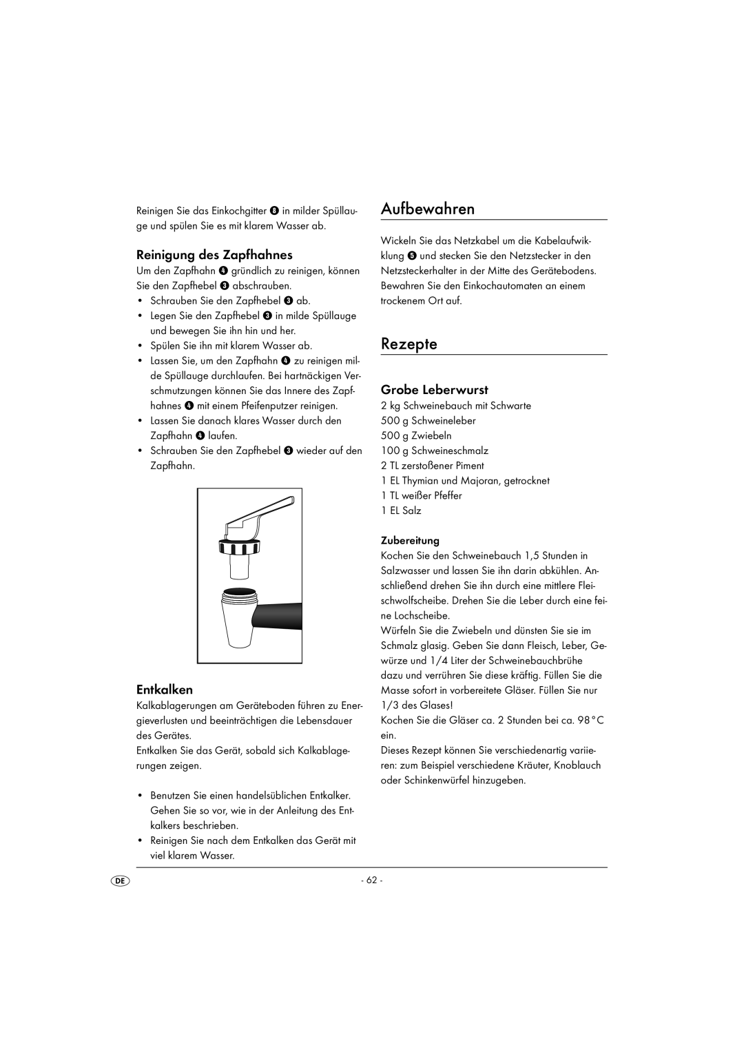 Kompernass KH 1135 operating instructions Aufbewahren, Rezepte, Reinigung des Zapfhahnes, Entkalken, Grobe Leberwurst 