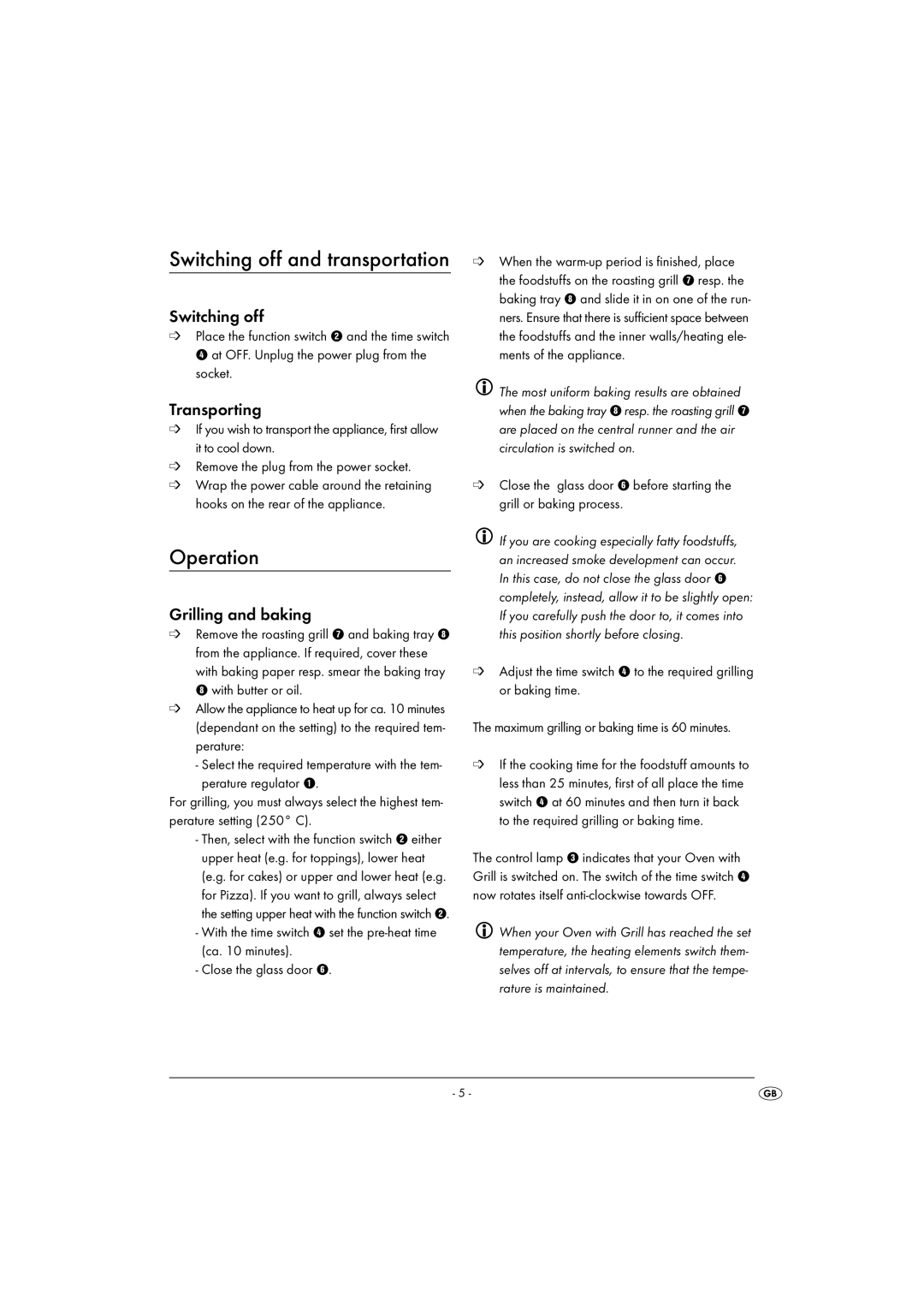 Kompernass KH 1139 manual Operation, Switching off, Transporting, Grilling and baking 