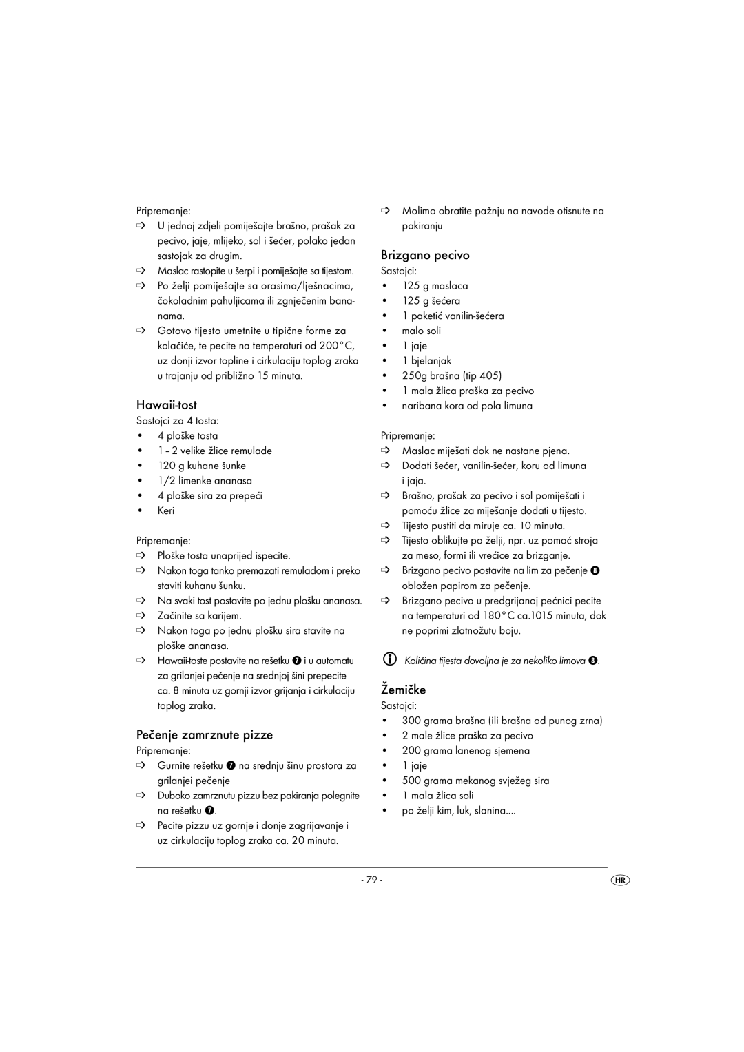 Kompernass KH 1139 manual Hawaii-tost, Pečenje zamrznute pizze, Brizgano pecivo, Žemičke 