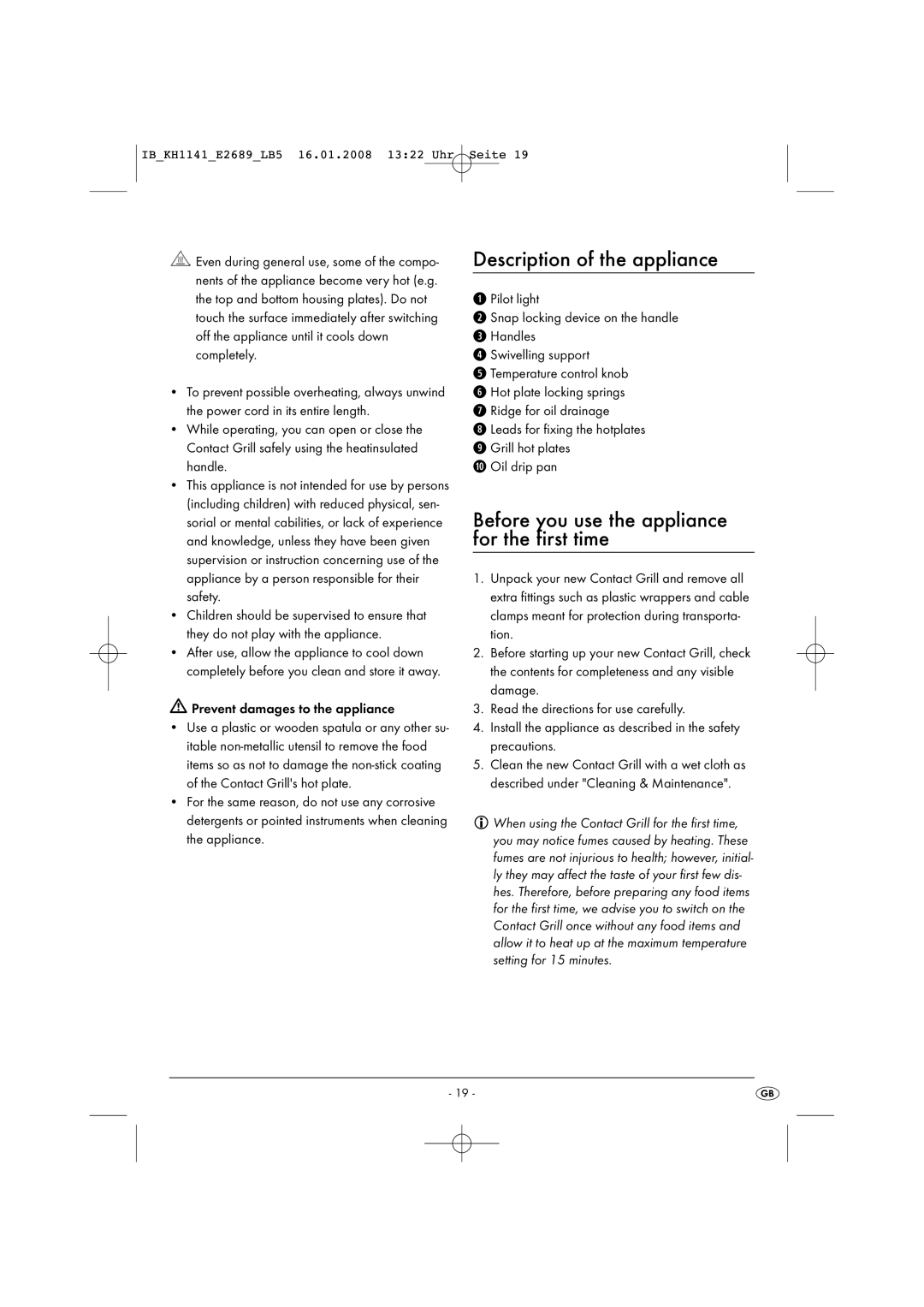 Kompernass KH 1141 manual Description of the appliance, Before you use the appliance for the first time 