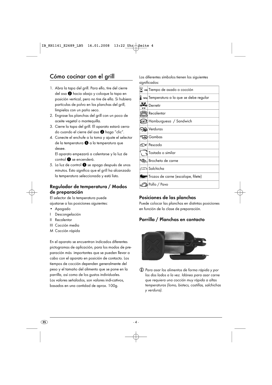 Kompernass KH 1141 Cómo cocinar con el grill, Regulador de temperatura / Modos de preparación, Posiciones de las planchas 