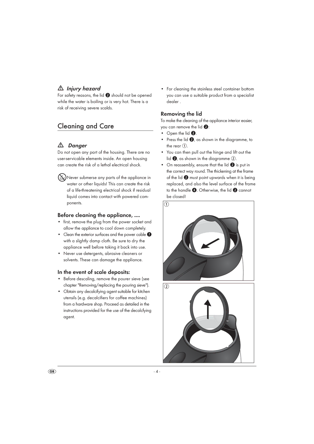 Kompernass KH 1142 manual Cleaning and Care, Injury hazard, Before cleaning the appliance, Event of scale deposits 