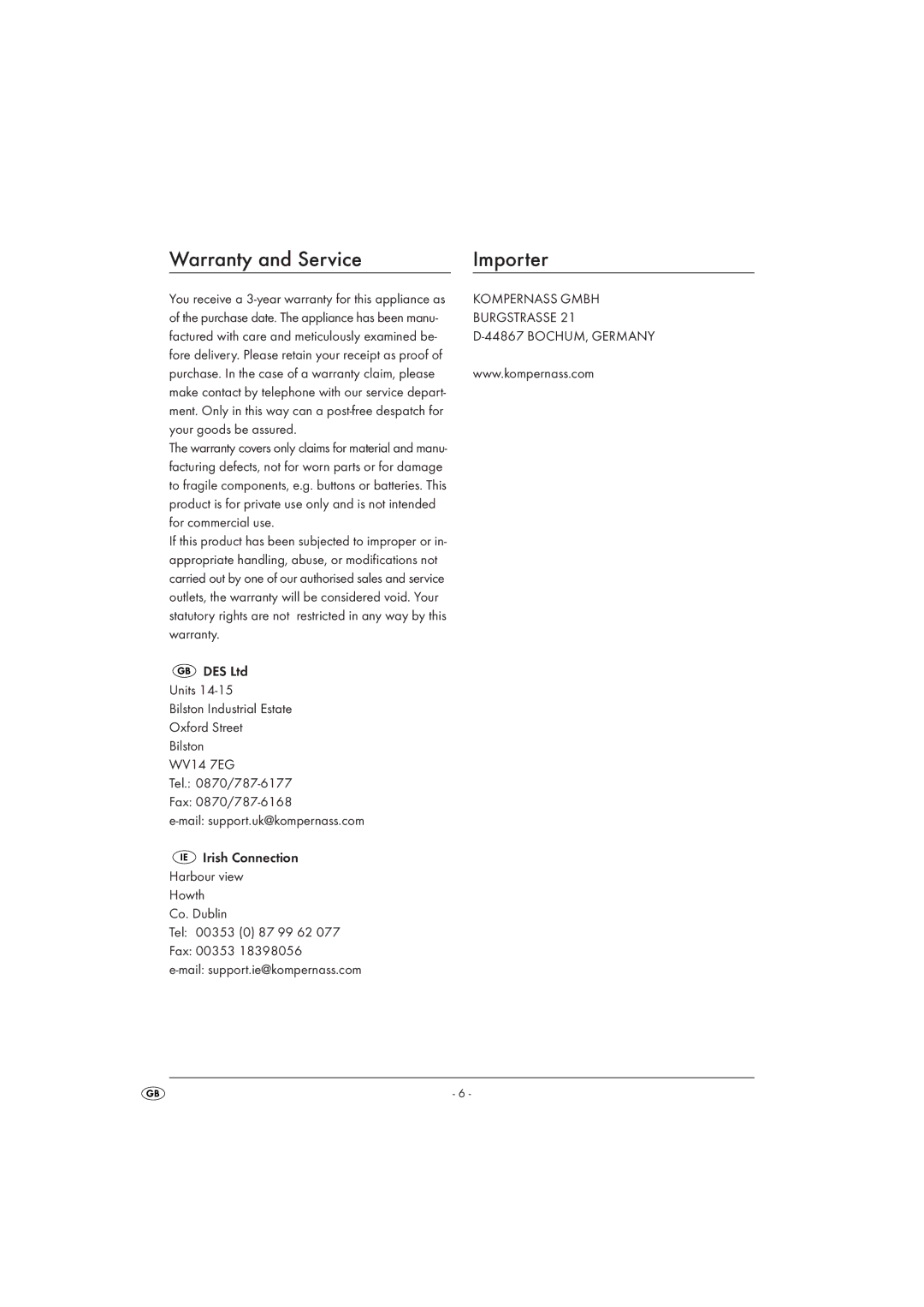 Kompernass KH 1142 manual Warranty and Service Importer, Your goods be assured, For commercial use 