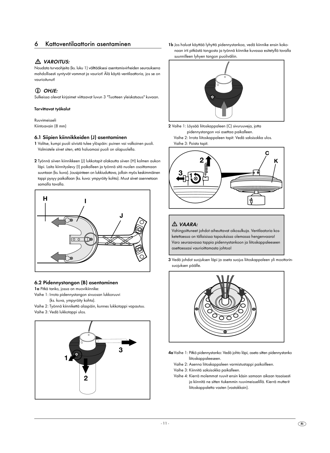 Kompernass KH 1150 manual Kattoventilaattorin asentaminen, Ohje, Siipien kiinnikkeiden J asentaminen 