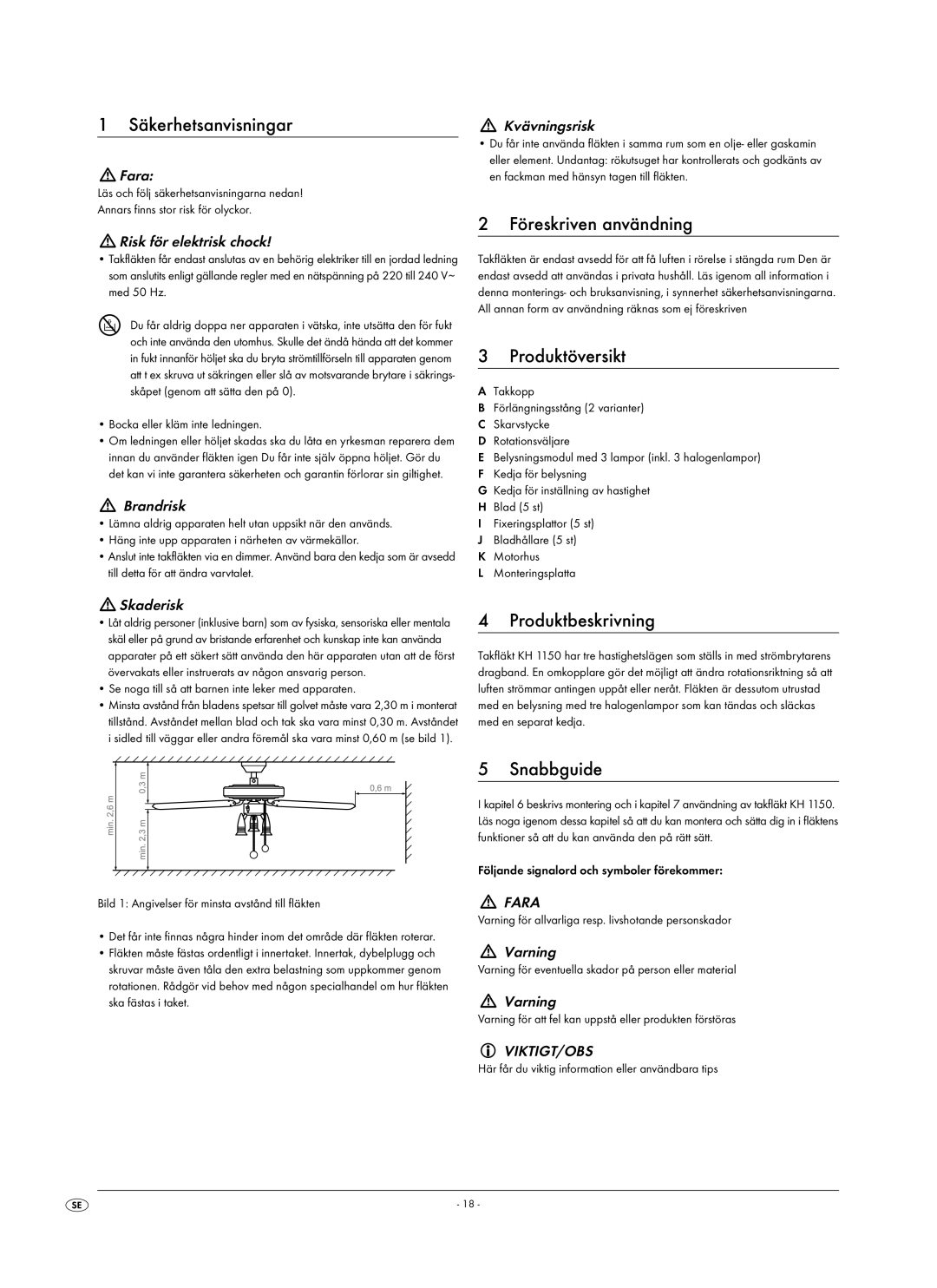 Kompernass KH 1150 manual Säkerhetsanvisningar, Föreskriven användning, Produktöversikt, Produktbeskrivning, Snabbguide 