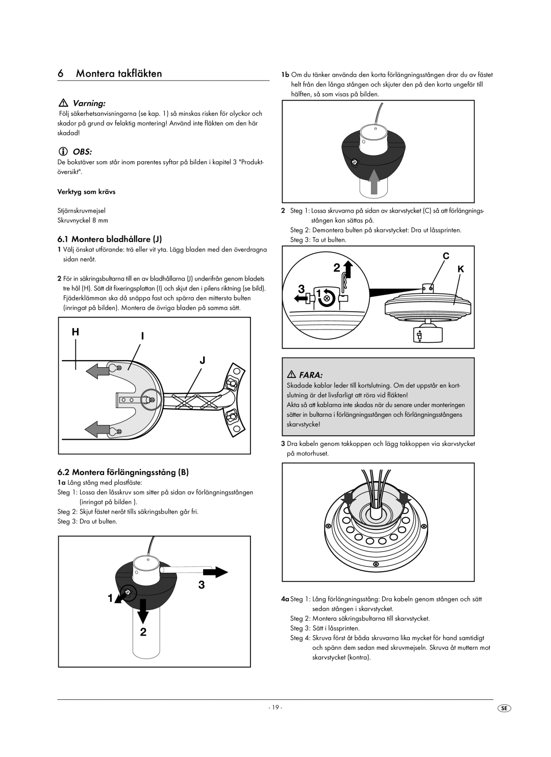 Kompernass KH 1150 manual Montera takfläkten, Obs, Montera bladhållare J, Montera förlängningsstång B 