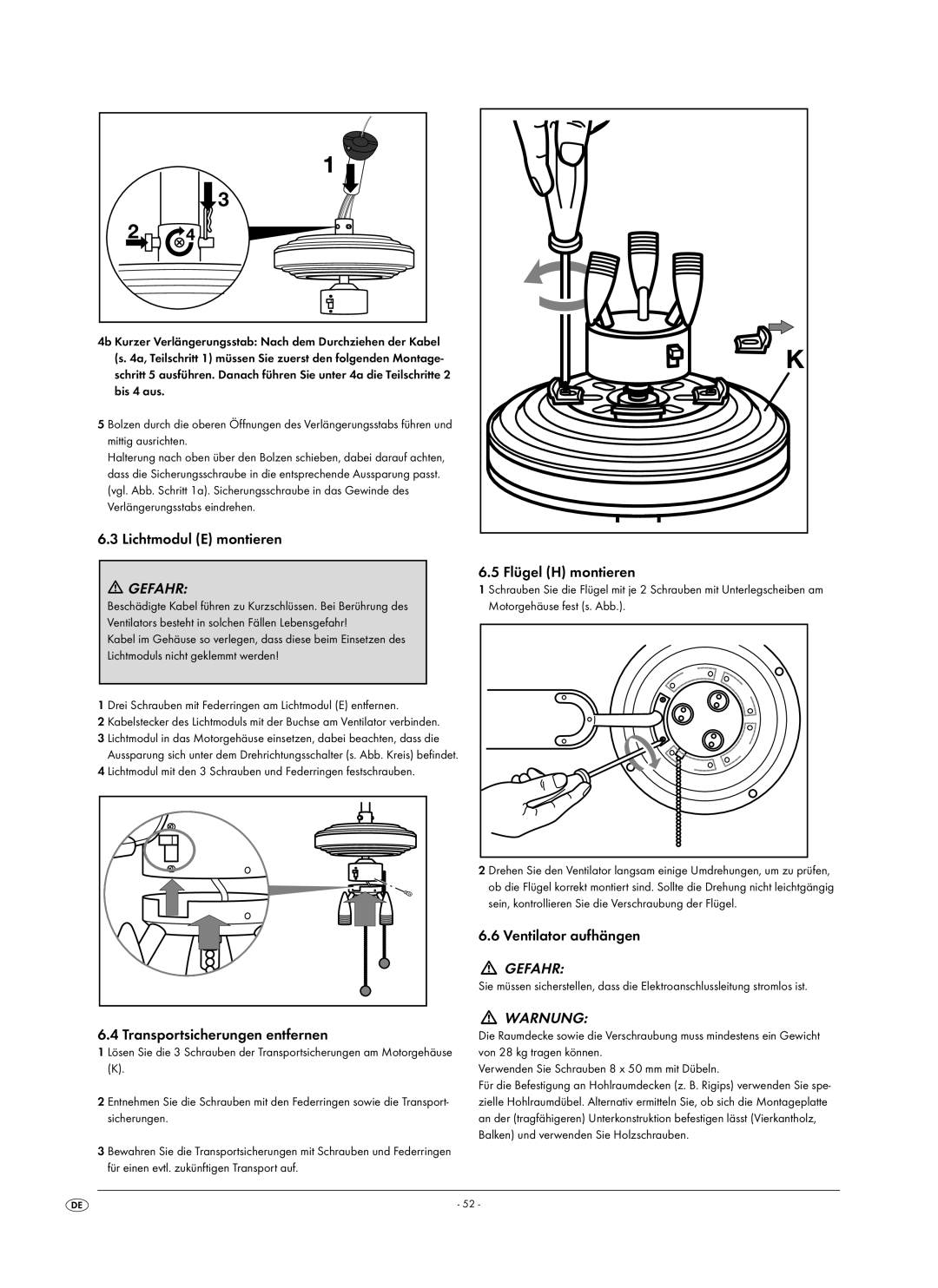 Kompernass KH 1150 manual Lichtmodul E montieren, Transportsicherungen entfernen, Flügel H montieren, Ventilator aufhängen 