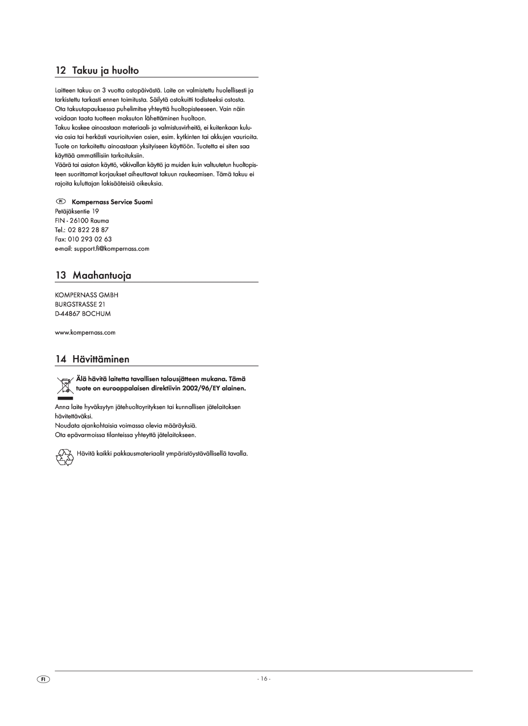 Kompernass KH 1150 manual Takuu ja huolto, Maahantuoja, 14 Hävittäminen, Kompernass Service Suomi Petäjäksentie 