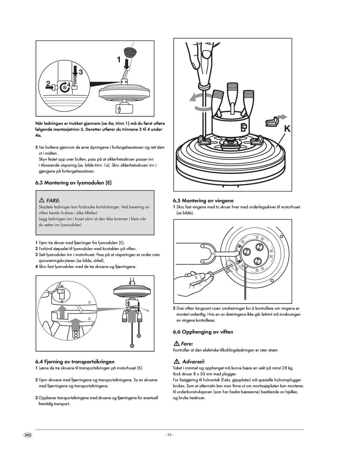 Kompernass KH 1150 manual Montering av lysmodulen E, Fare, Fjerning av transportsikringen, Montering av vingene, Advarsel 