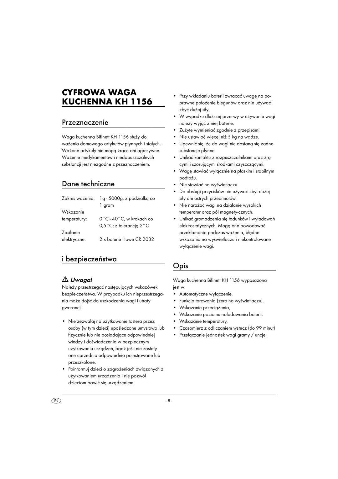 Kompernass KH 1156 operating instructions Cyfrowa Waga Kuchenna KH, Przeznaczenie, Dane techniczne, Bezpieczeństwa, Opis 