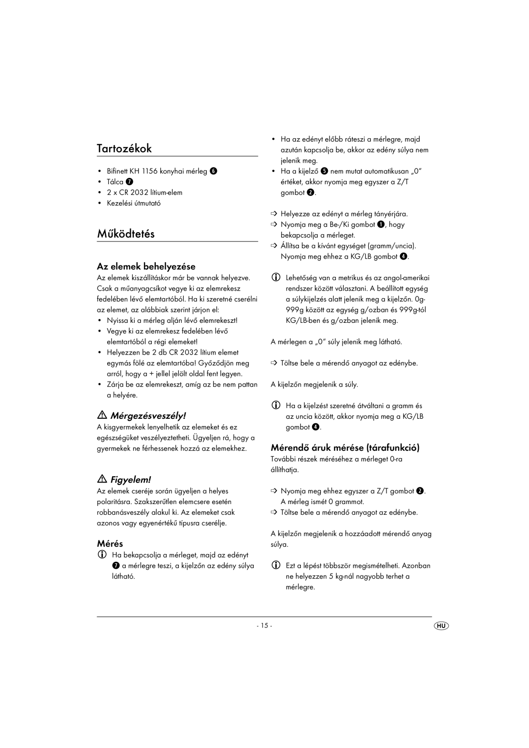 Kompernass KH 1156 operating instructions Tartozékok, Működtetés, Mérgezésveszély 