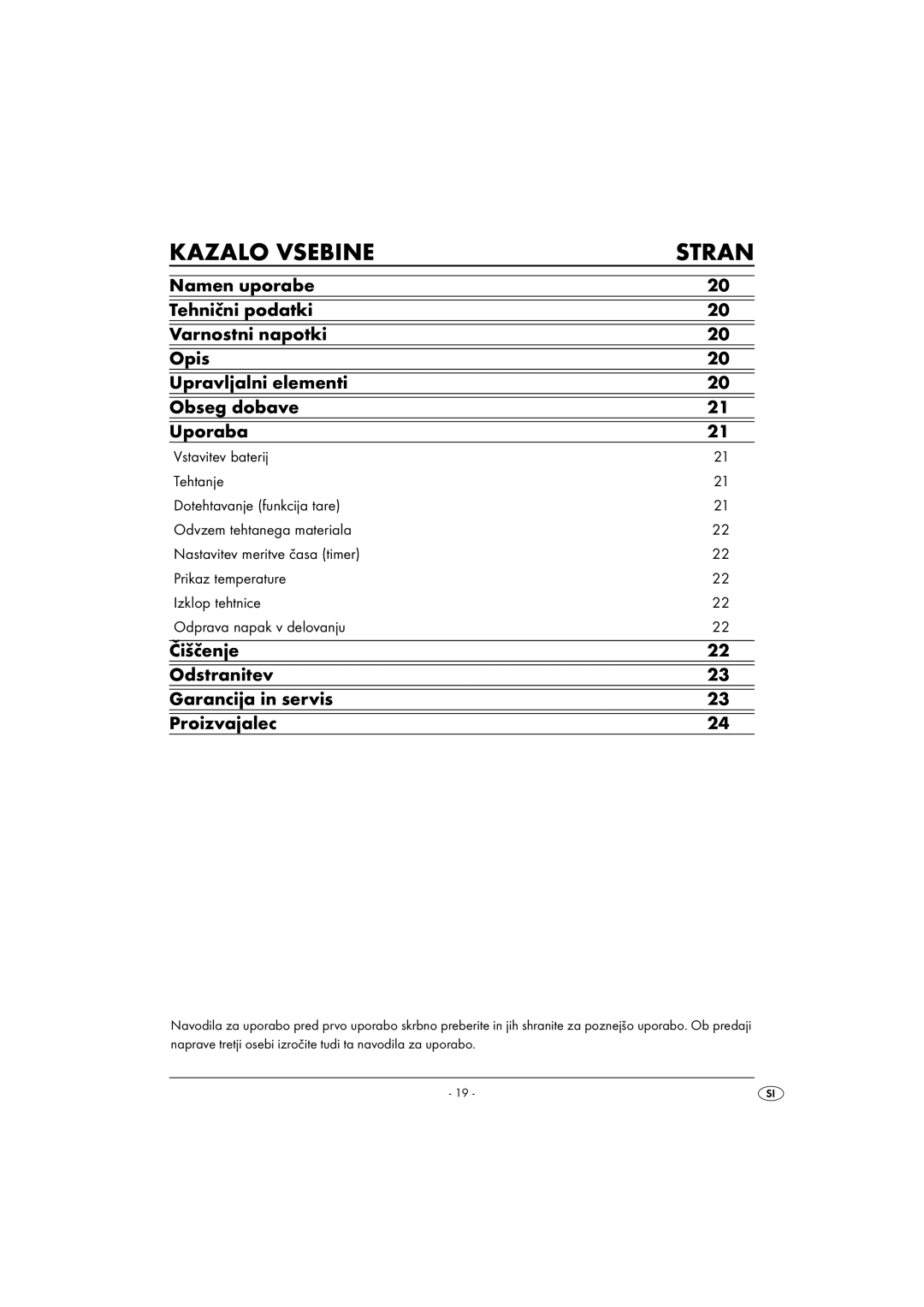 Kompernass KH 1156 operating instructions Kazalo Vsebine Stran, Čiščenje Odstranitev Garancija in servis Proizvajalec 