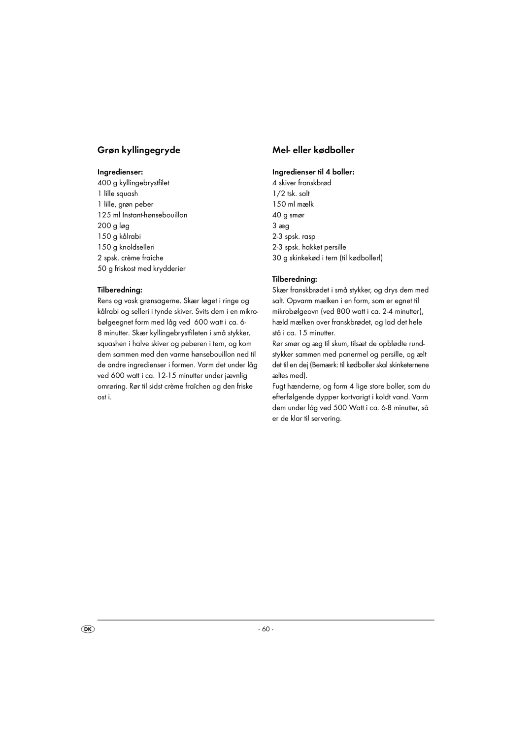 Kompernass KH 1167 operating instructions Grøn kyllingegryde Mel- eller kødboller, Ingredienser til 4 boller 